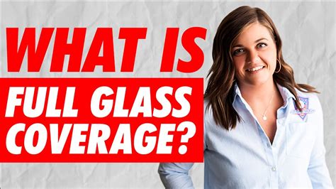 what is full glass coverage