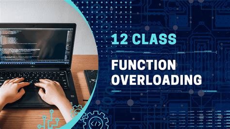 what is function overloading class 12 computer science