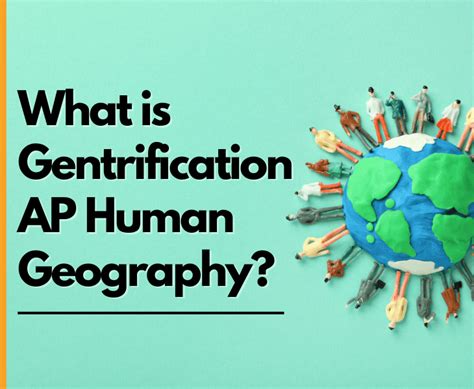 what is gentrification in human geography