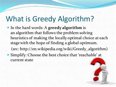 what is greedy algorithm explain with example
