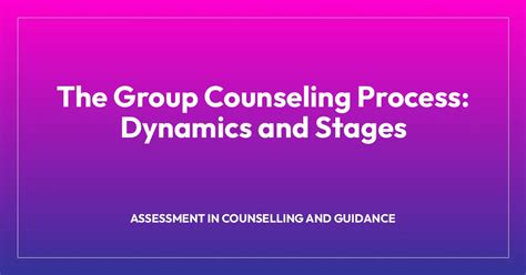 What Is Group Dynamics In Counselling