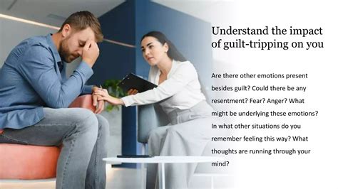 What Is Guilt Tripping Examples