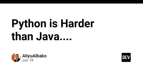 what is harder python or java
