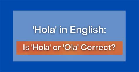 what is hola in english