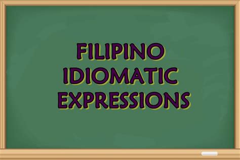 what is idiomatic expression in tagalog