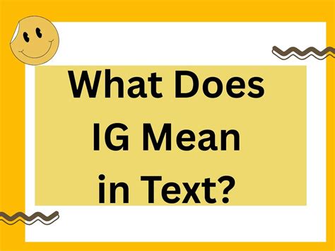 what is ig in text language