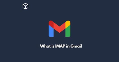 what is imap folder in gmail