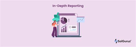 what is in depth reporting