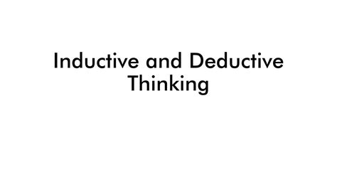 what is inductive and deductive thinking
