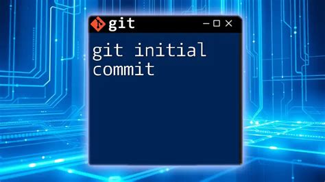 what is initial commit in git