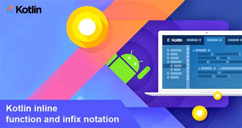 what is inline function in android kotlin