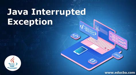 What Is Interruptedexception