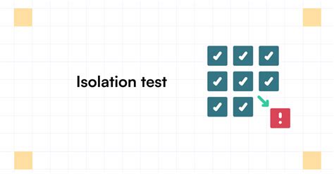 What Is Isolation Test