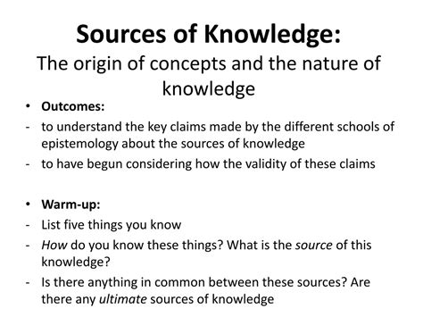 what is knowledge what are the sources of knowledge explain
