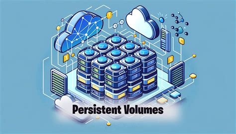 What Is Kubernetes Persistent Volume