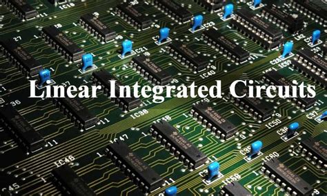 what is linear integrated circuits