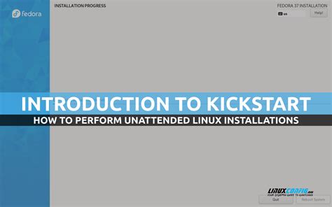 What Is Linux Kickstart