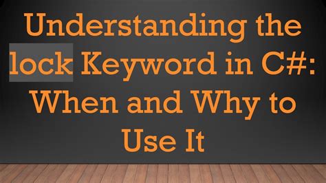 What Is Lock Keyword In C#