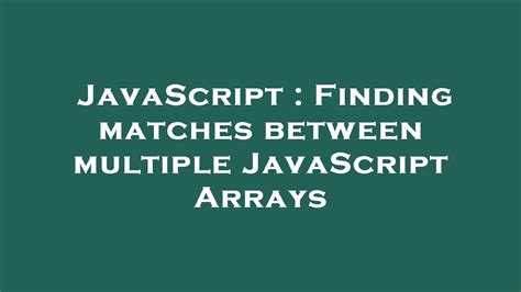 What Is Matches In Javascript