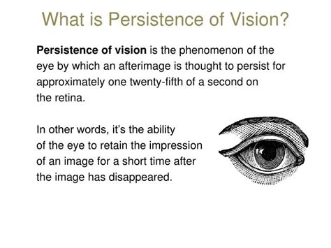 what is meant by persistence of vision give an example where this is useful