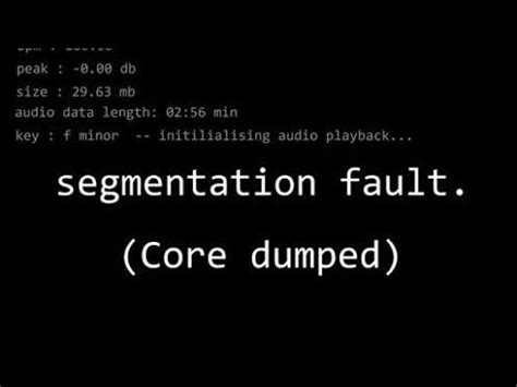 what is meant by segmentation fault core dumped in c