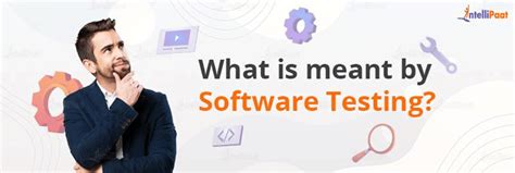 what is meant by software testing in software engineering