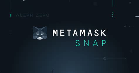 what is metamask snap