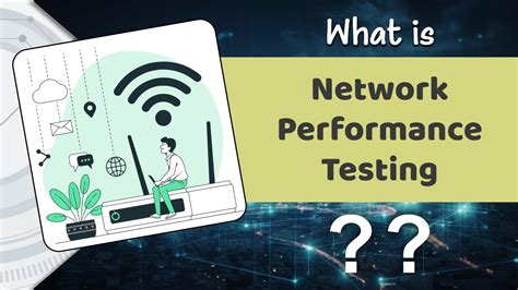 what is network performance testing