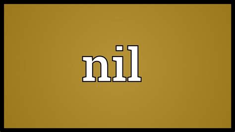 what is nil means