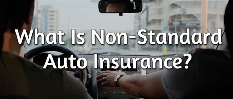 what is non standard car insurance