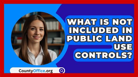 What Is Not Included In Public Land-Use Controls