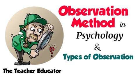 what is objective observation method of educational psychology