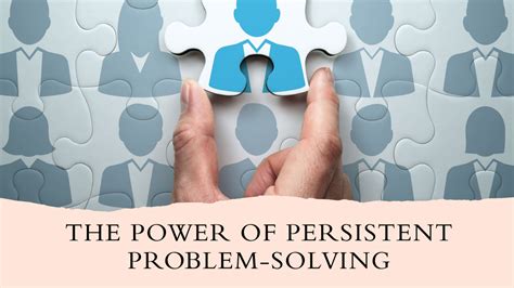 what is persistent problem solving