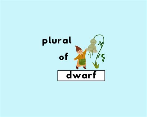 What Is Plural Of Dwarf