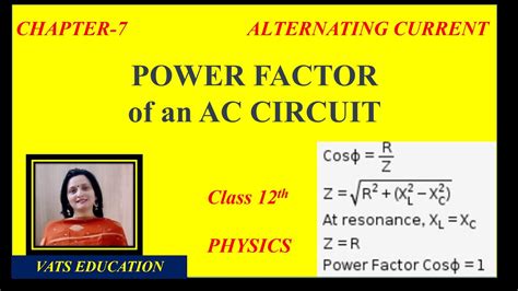what is power factor in ac circuit class 12