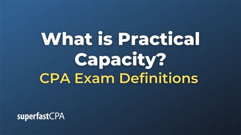 What Is Practical Capacity