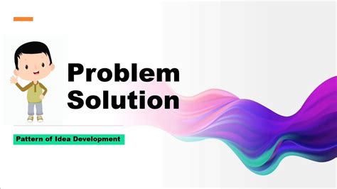 what is problem solution pattern of idea development