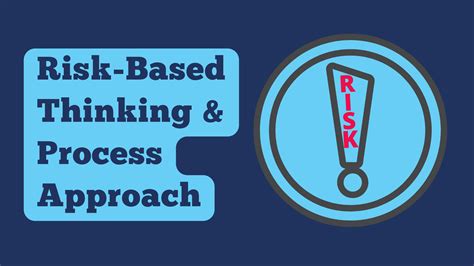 what is process approach and risk based thinking