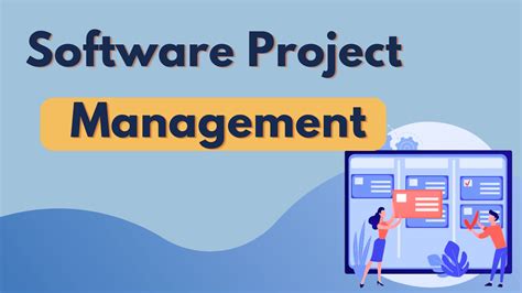 what is project management in software project management