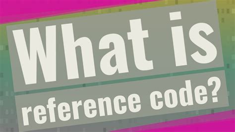 what is reference code example
