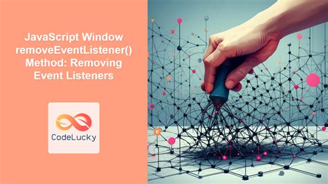 what is remove event listener in javascript
