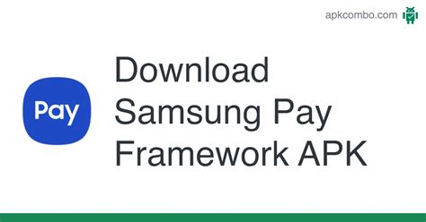 what is samsung pay framework app on android