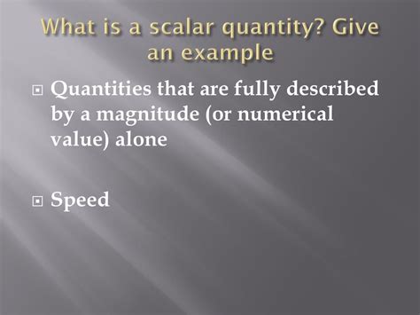 what is scalar quantity give example