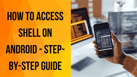 What Is Shell Android