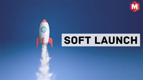 what is soft launch in software