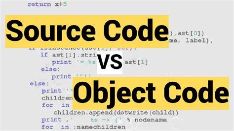 what is source code and object code in programming