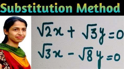 what is substitution method in class 10th