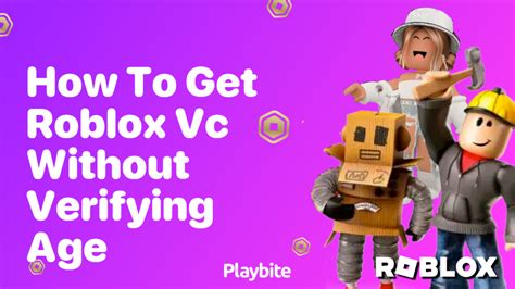 what is the age limit for roblox vc