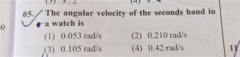 What Is The Angular Velocity Of Second Hand Of A Watch
