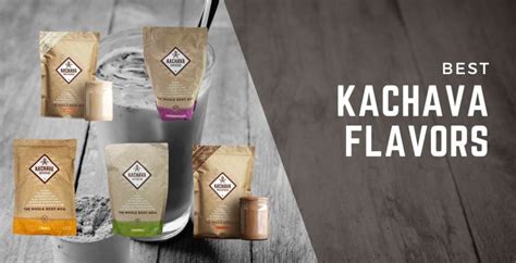 what is the best kachava flavor